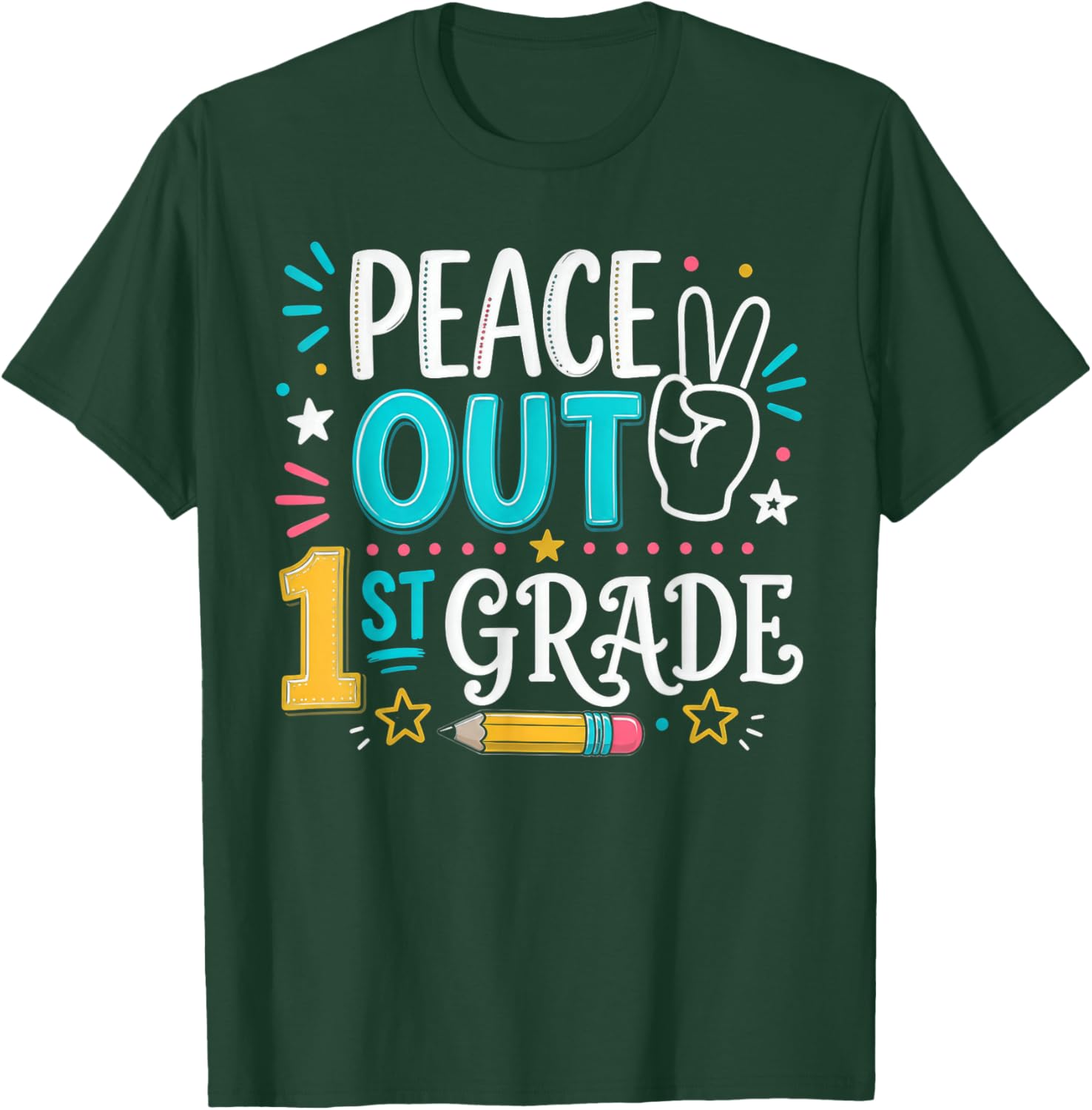 Peace Out 1st Grade Graduation Last Day School T-Shirt - T-Shirt | Forest