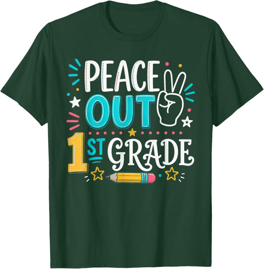 Peace Out 1st Grade Graduation Last Day School T-Shirt - T-Shirt | Forest