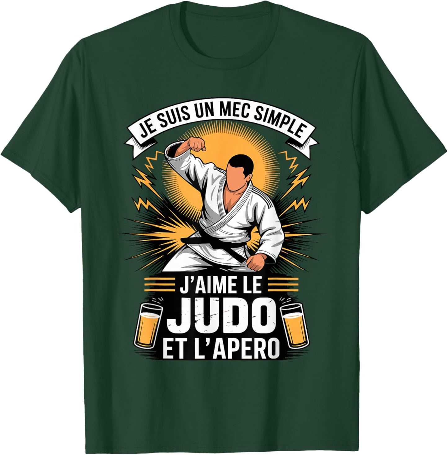 Je suis Un MEC Simple Jaime Le Judo ET LAPERO T-Shirt - T-Shirt | Forest