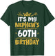 Happy It's My Nephew's 60th Birthday 1965 60 Years Old T-Shirt - T-Shirt | Forest