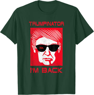 Trumpinator Funny Trump Donald Great President Parody Design T-Shirt - T-Shirt | Forest