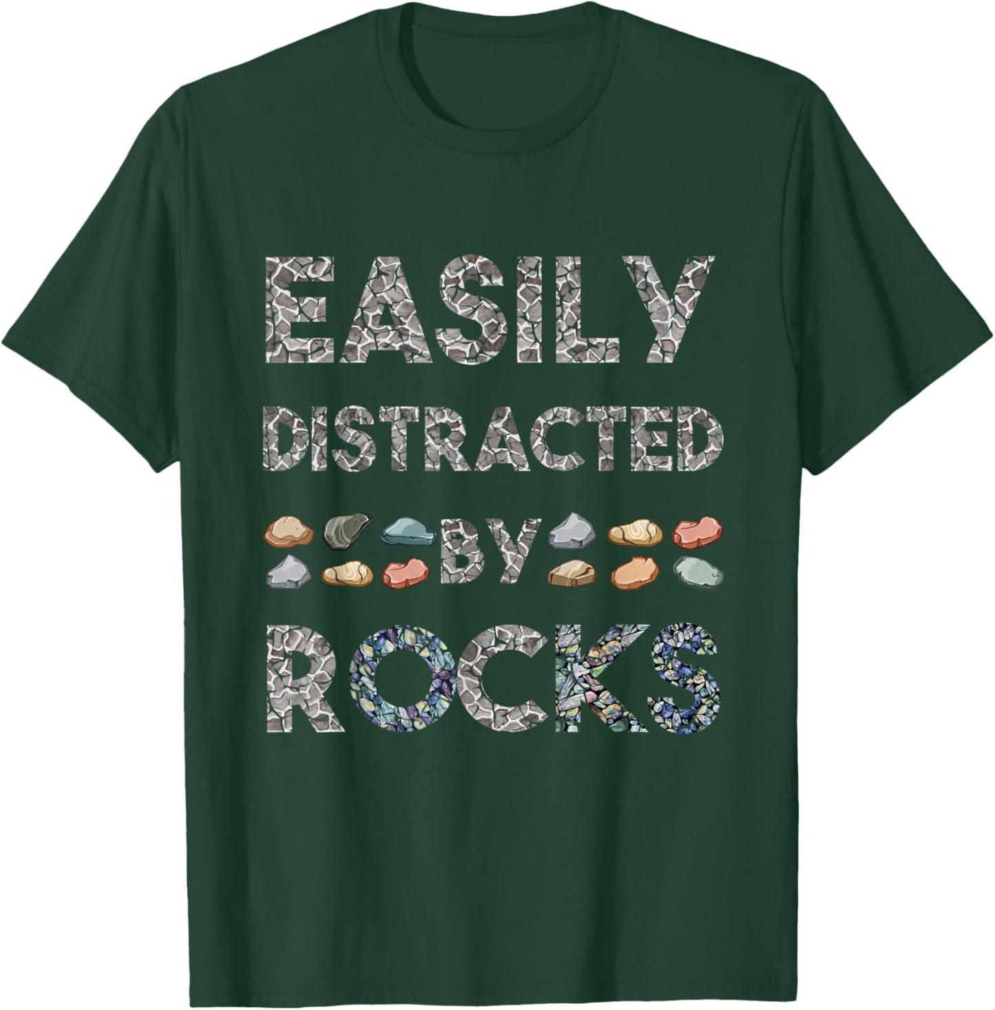 Geology Easily Distracted By Rocks Collector Geologist Hound T-Shirt - T-Shirt | Forest