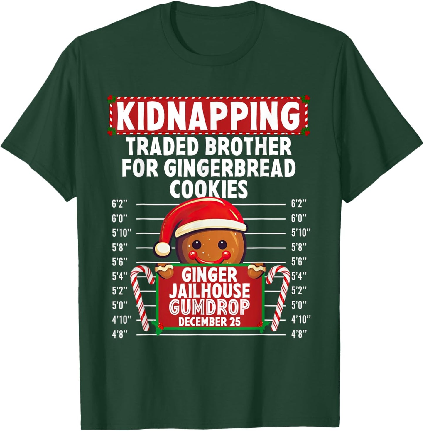 Kidnapping Ginger Jailhouse Christmas Gingerbread Holiday T-Shirt - T-Shirt | Forest