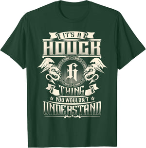 It's A Houck Thing You Wouldn't Understand Funny Family Name T-Shirt - T-Shirt | Forest