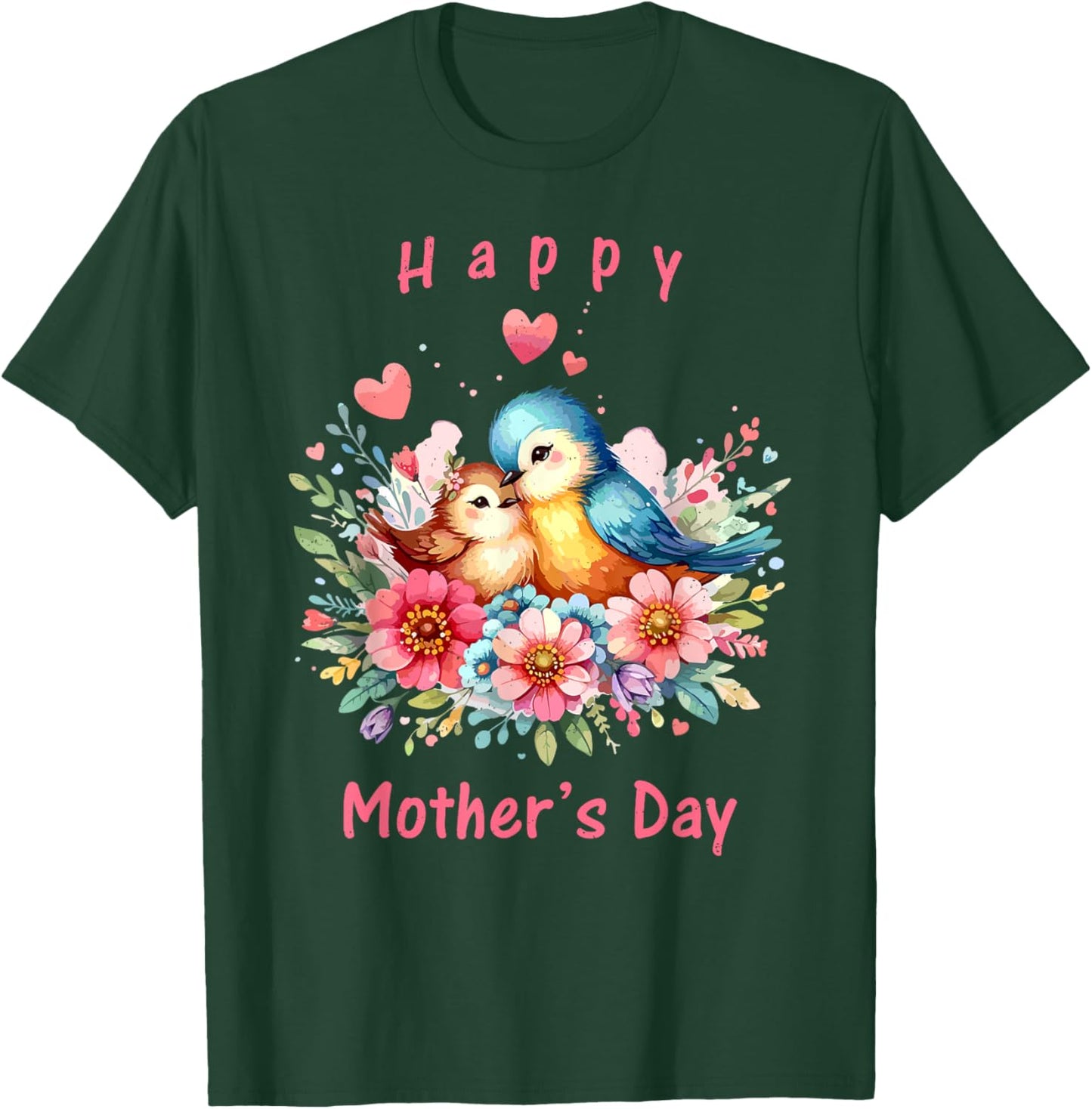 Mom And Baby Bird Happy Mothers Day Mama Wife Women Kids T-Shirt - T-Shirt | Forest