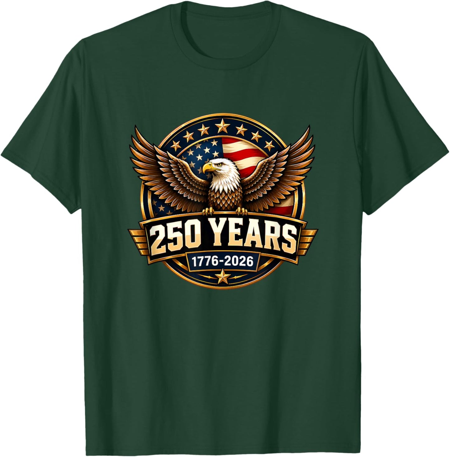 250 Anniversary USA Shirt Patriotic Shirts USA Eagle T-Shirt - T-Shirt | Forest
