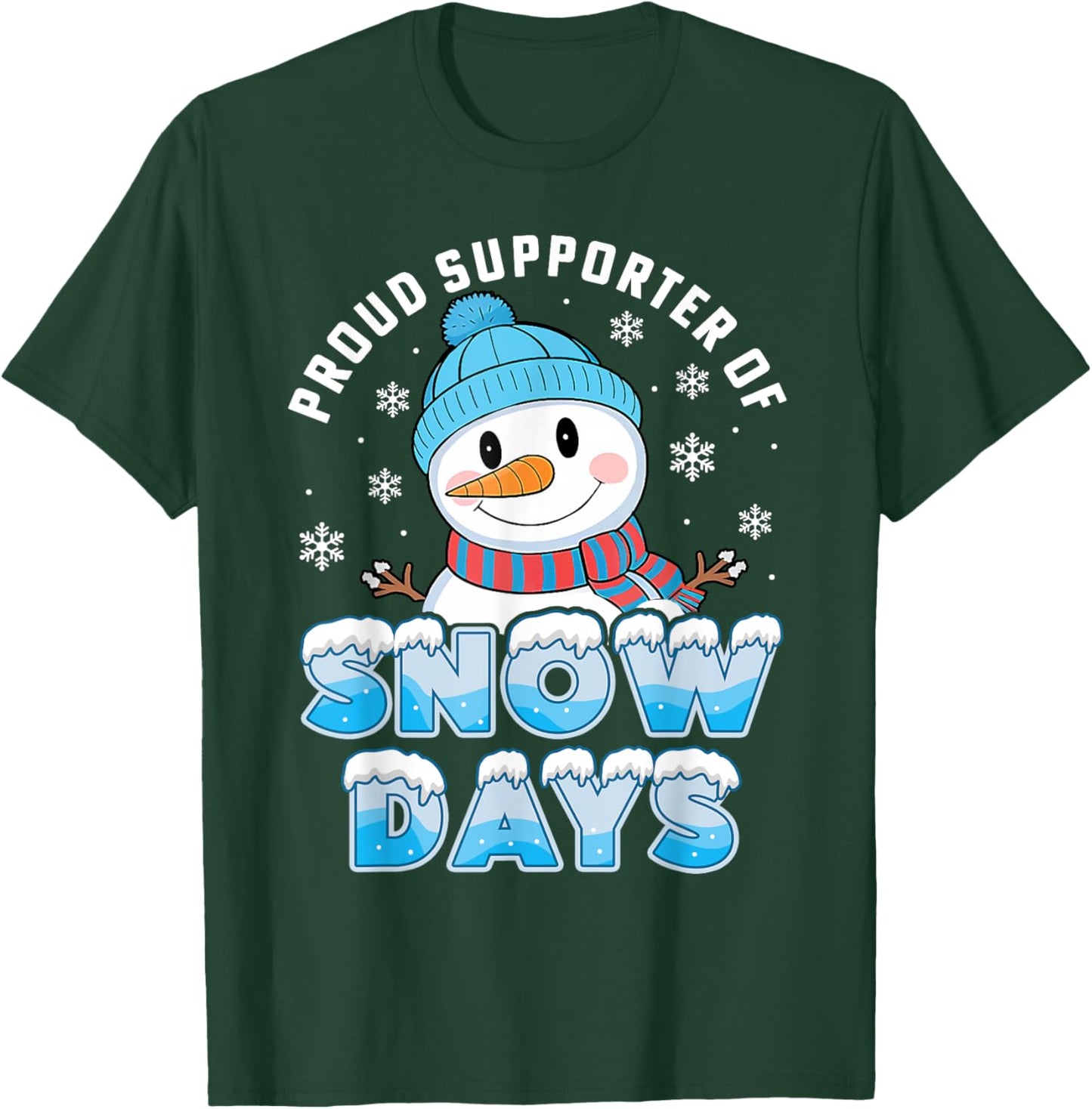 Retro Proud Supporter Of Snow Days Teacher Christmas Holiday T-Shirt - T-Shirt | Forest