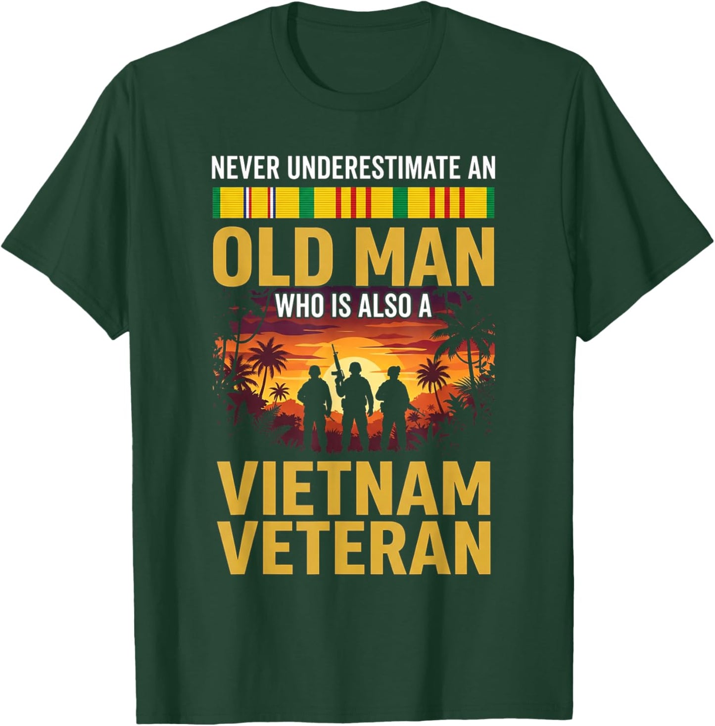 Never Underestimate an Old Man Vietnam Veteran T-Shirt - T-Shirt | Forest