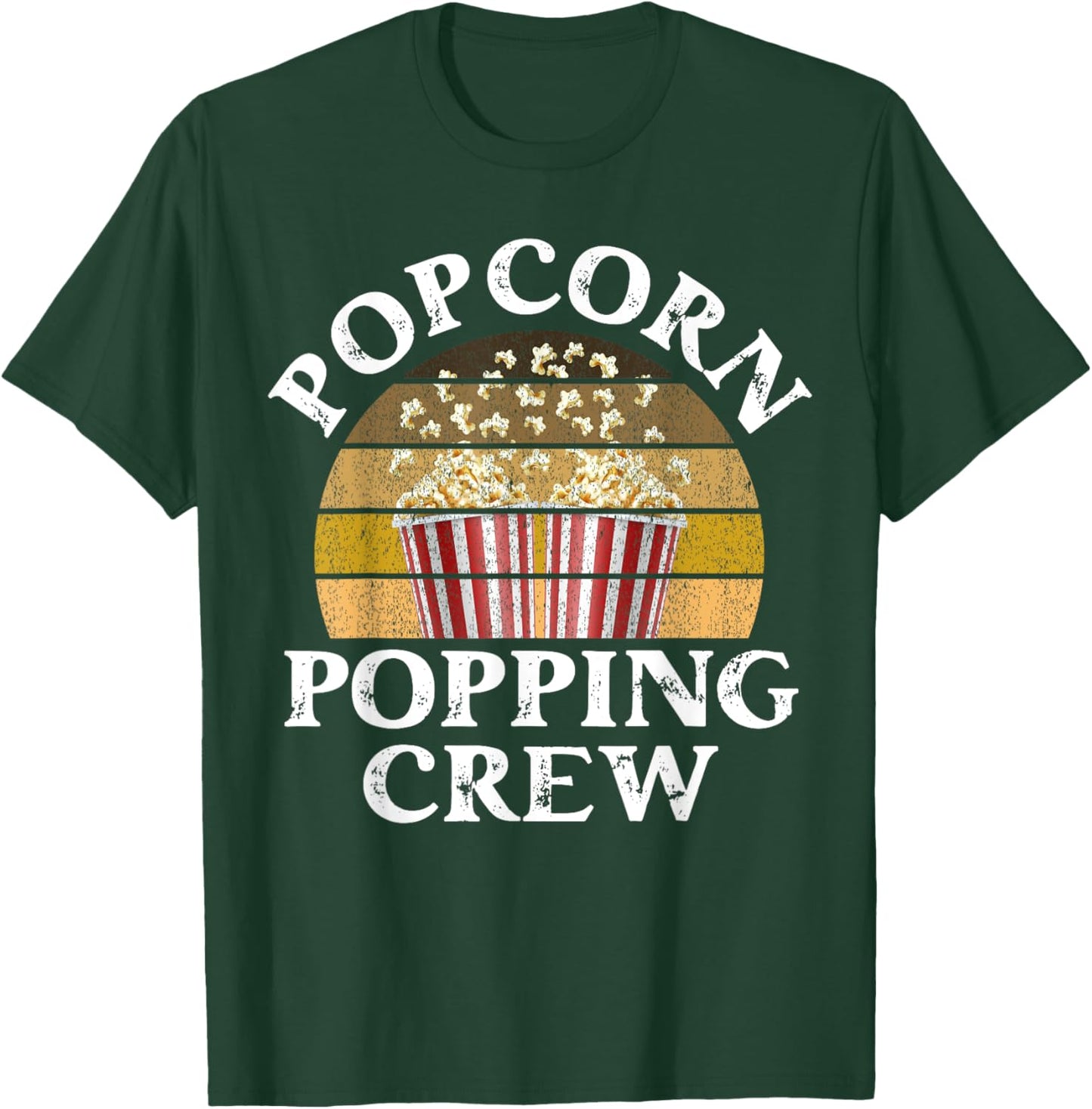 Popcorn Lover Girls Women Men Popping Crew Funny Popcorn T-Shirt - T-Shirt | Forest