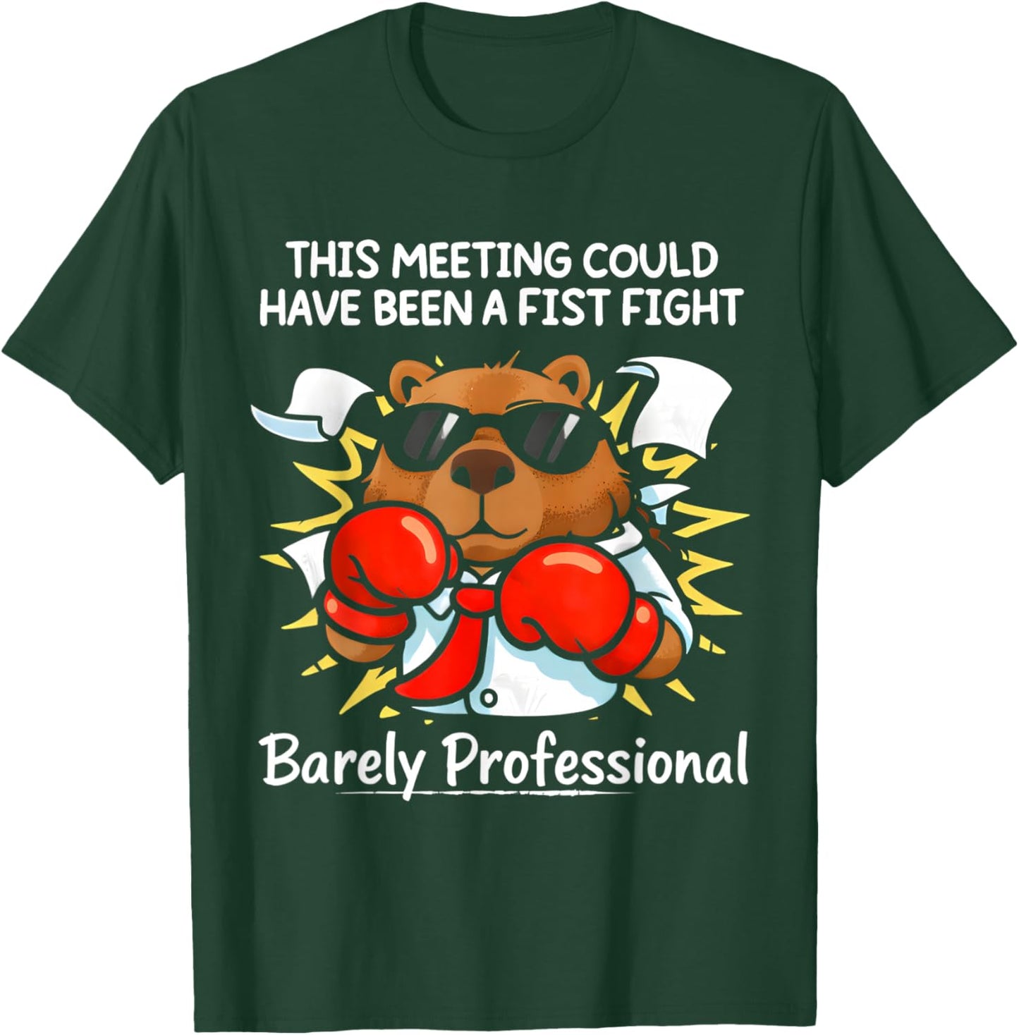 This Meeting Could Have Been a Fist Fight Funny Sarcastic T-Shirt - T-Shirt | Forest
