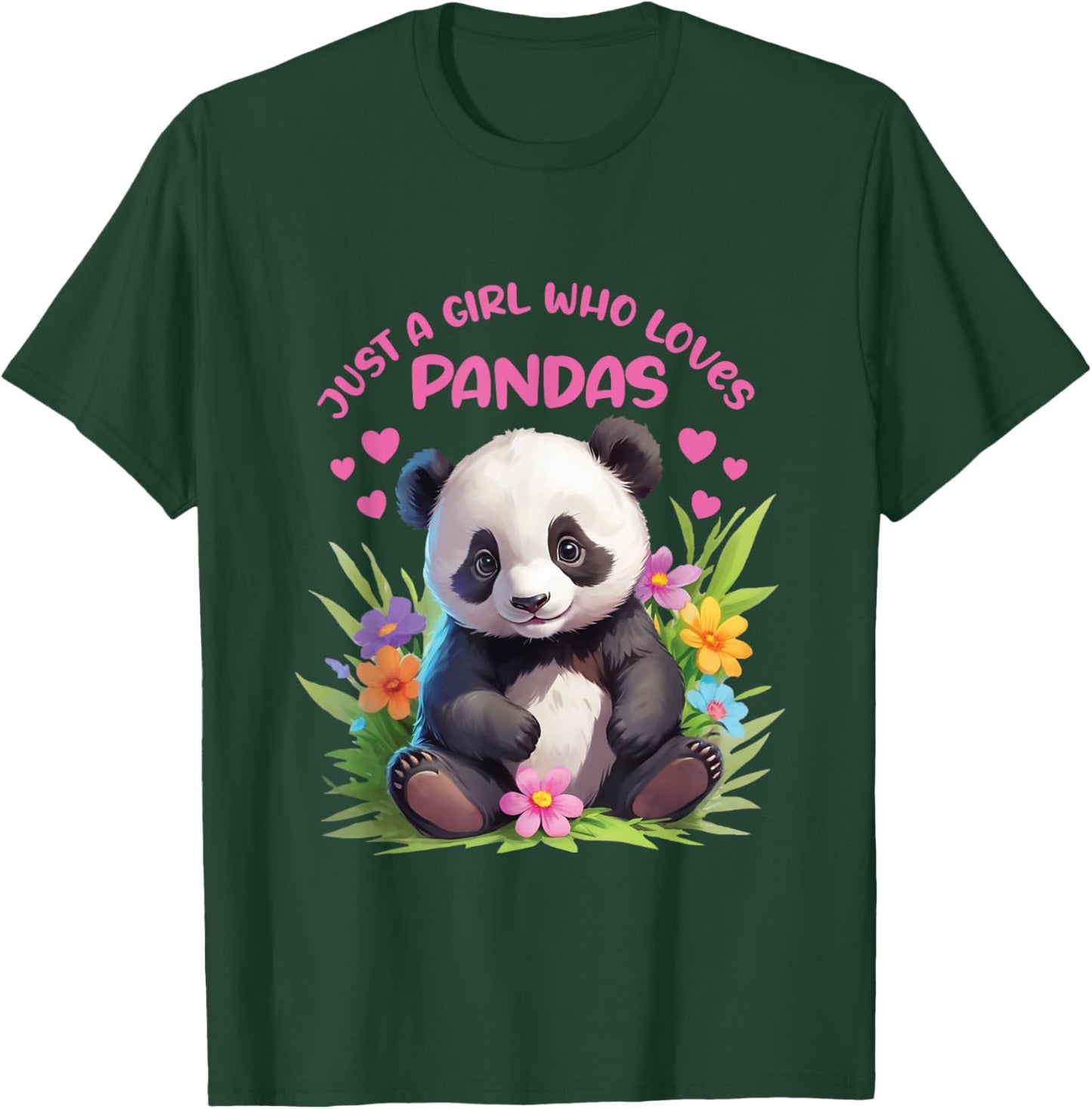 Just A Girl Who Loves Pandas Design T-Shirt - T-Shirt | Forest