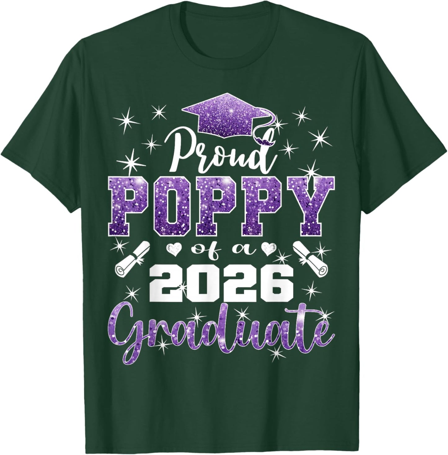 Super Proud Poppy of 2026 Graduate Senior Graduation Family T-Shirt - T-Shirt | Forest