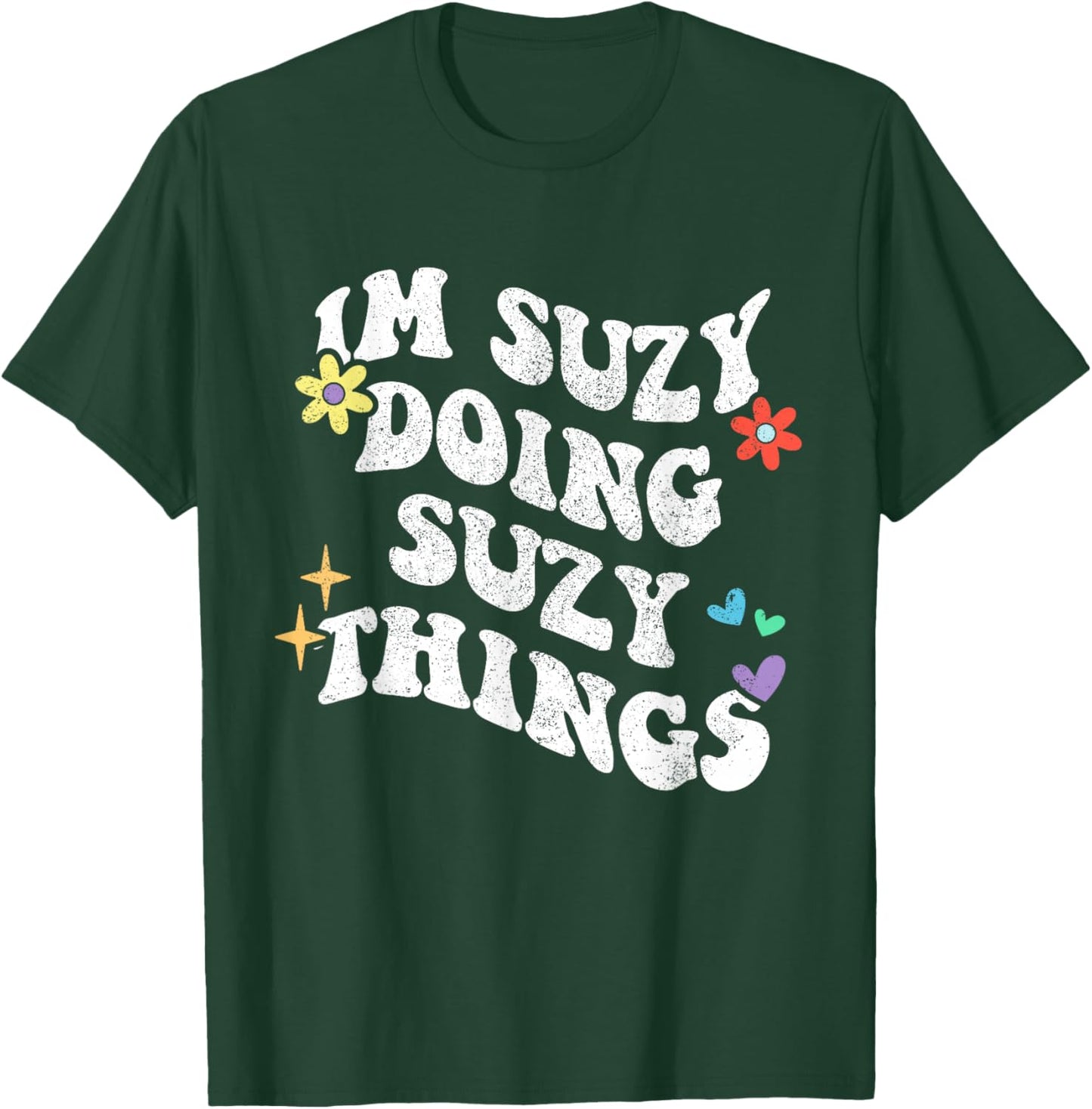Retro Groovy Im Suzy Doing Suzy Things Funny Mother's Day T-Shirt - T-Shirt | Forest