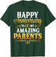 Happy Anniversary to My Amazing Parents Gift T-Shirt - T-Shirt | Forest