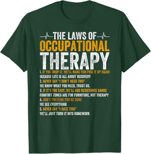 Laws Of Occupational Therapy Therapist Doctor Assistant T-Shirt - T-Shirt | Forest