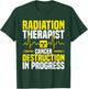 Radiation Therapist Must Haves Radiology Technician T-Shirt - T-Shirt | Forest