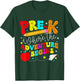 Pre-k Where The Adventure Begins First Day of Prek Teacher T-Shirt - T-Shirt | Forest