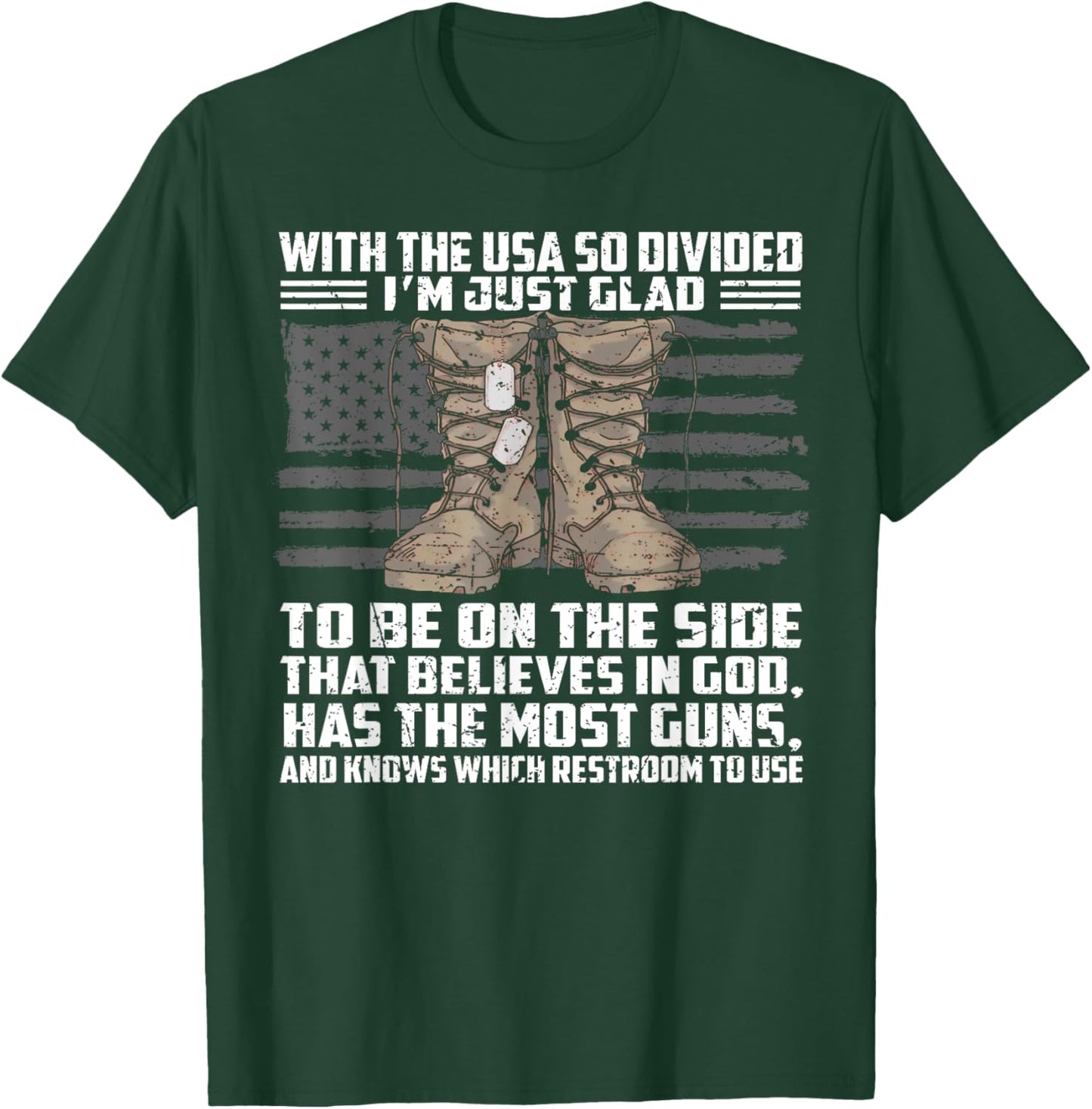 With The Usa So Divided I'm Just Glad To Be On The Side That T-Shirt - T-Shirt | Forest