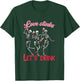 Love Stinks Let's Drink Funny Anti-Valentine's Day T-Shirt - T-Shirt | Forest