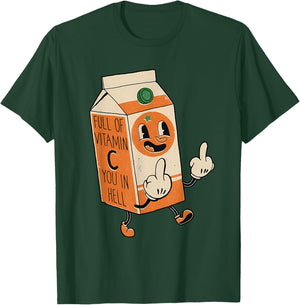 Full Of Vitamin C You In Hell Apparel T-Shirt - T-Shirt | Forest