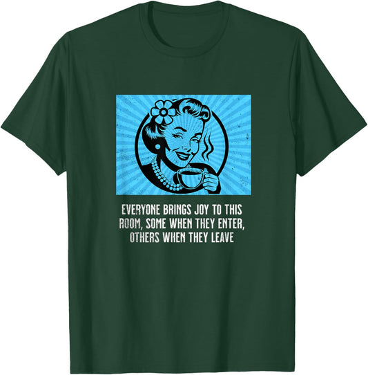 Retro Woman with Coffee Funny Sarcastic Joy Room Humor Meme T-Shirt - T-Shirt | Forest