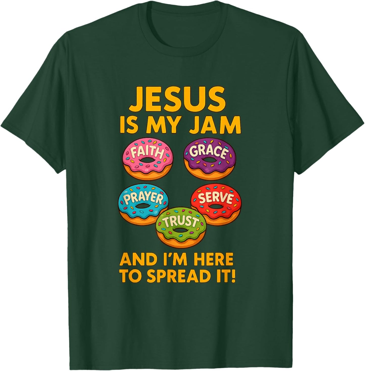 Jesus is My Jam Donut Faith Pray Love Hope Shirt T-Shirt - T-Shirt | Forest