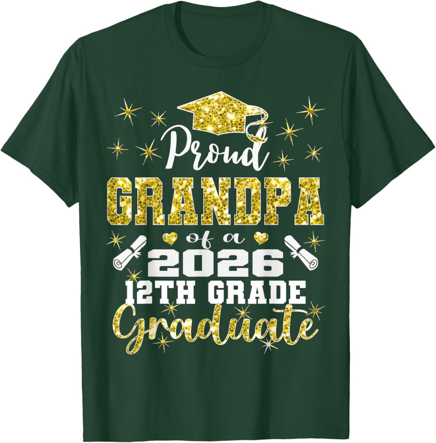 Proud Grandpa of 2026 12th Grade Graduate Family High School T-Shirt - T-Shirt | Forest