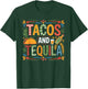 Tacos And Tequila Funny Drinking Taco Mexican Food Lover T-Shirt - T-Shirt | Forest