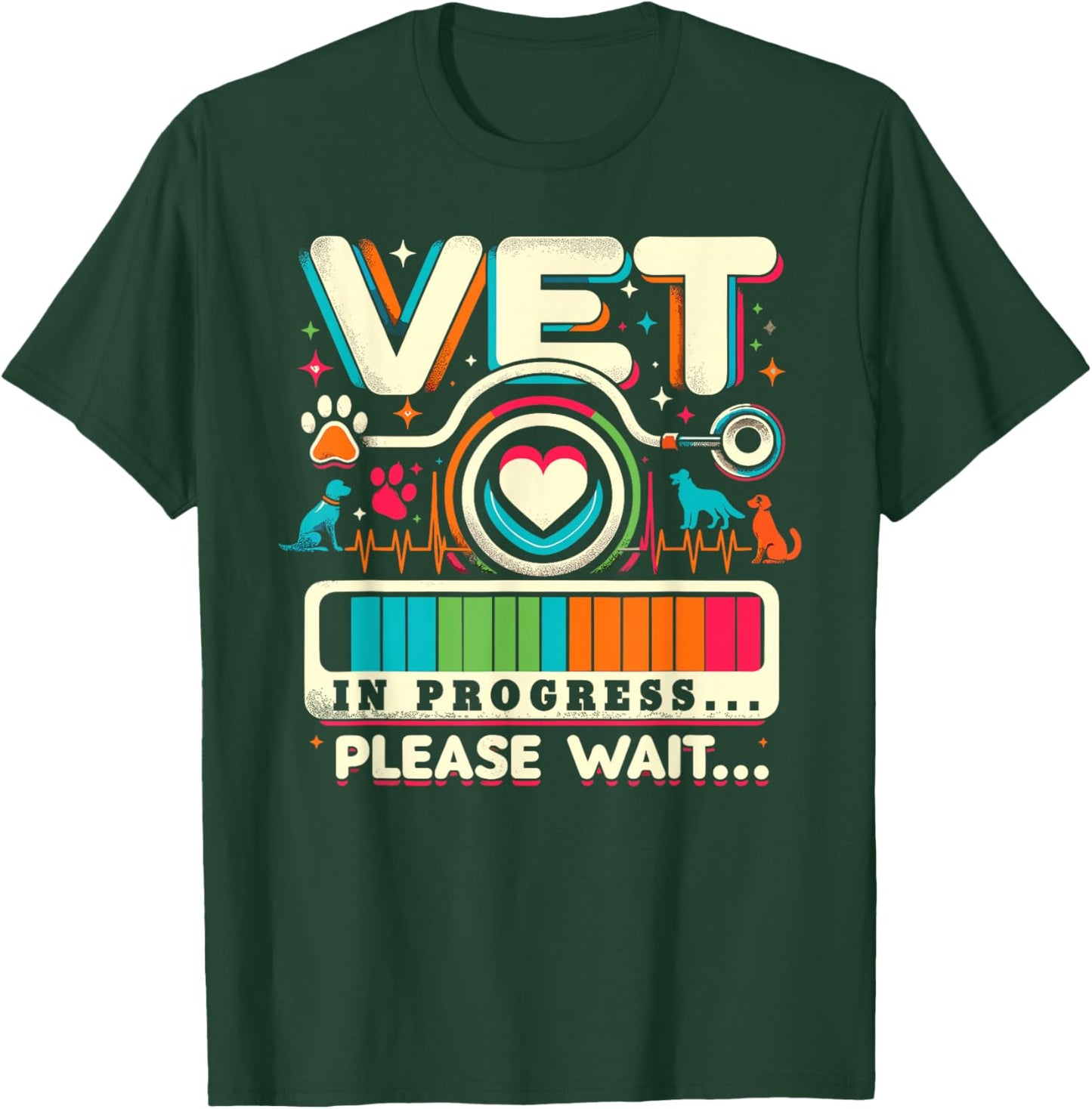 Vet In Progress Shirt Veterinarian Student Veterinary School T-Shirt - T-Shirt | Forest