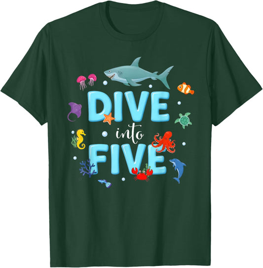 Dive Into Five 5 Year Old 5th Birthday Boy Girl Ocean Animal T-Shirt - T-Shirt | Forest