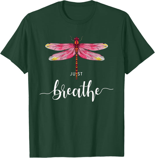 Just Dragonfly Motif Summer Breathe Inspiration Saying T-Shirt - T-Shirt | Forest