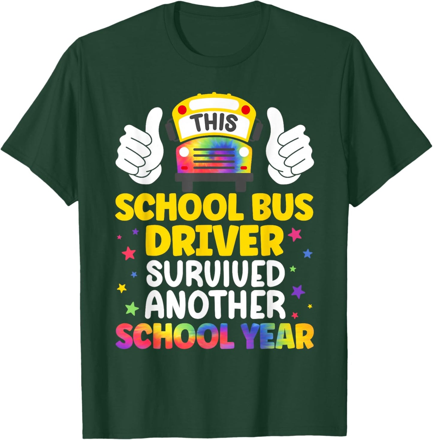 Funny School Bus Driver Last Day of School Bus Driver T-Shirt - T-Shirt | Forest