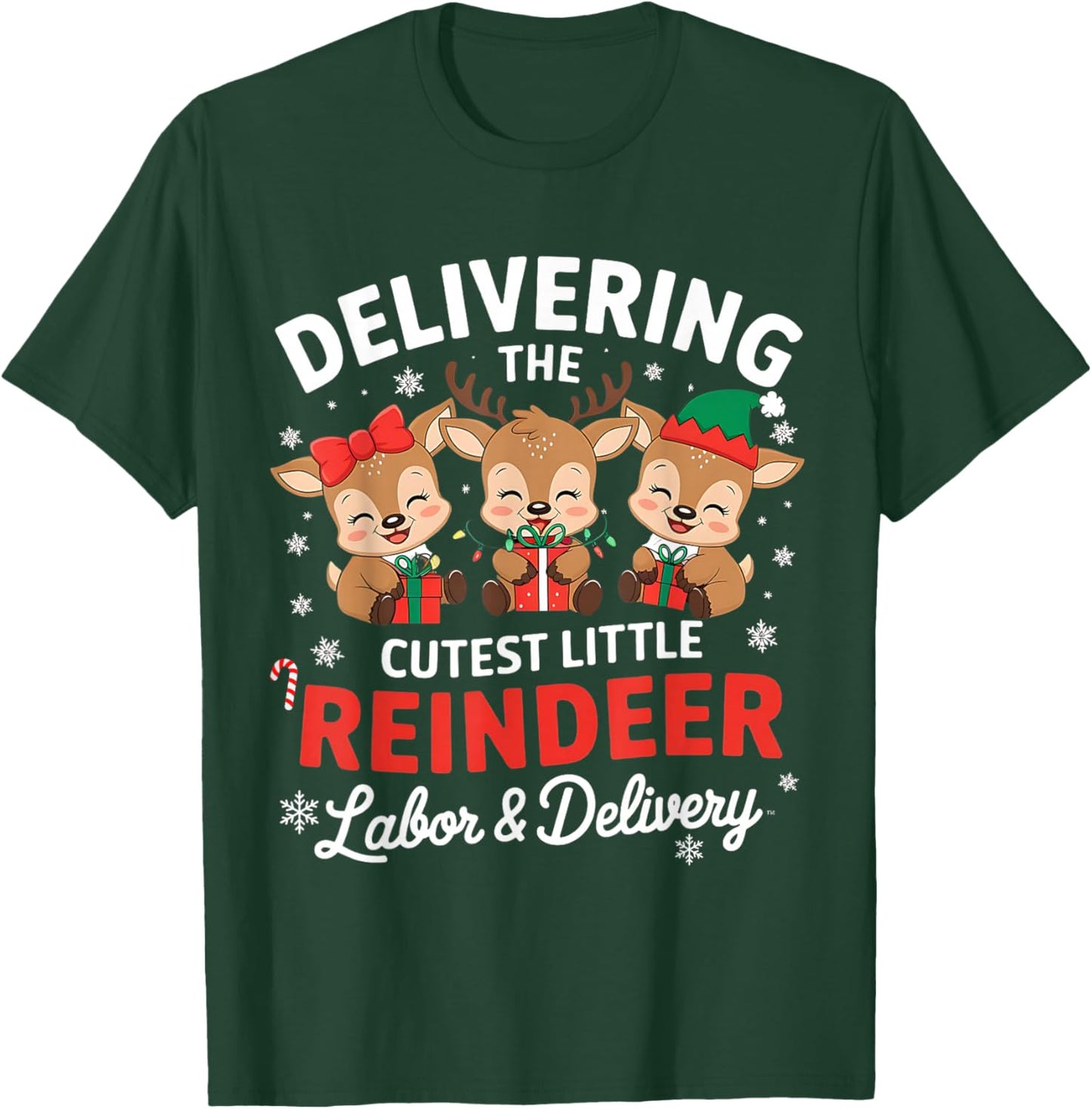 Christmas Delivering the Cutest Reindeer Labor and Delivery T-Shirt - T-Shirt | Forest