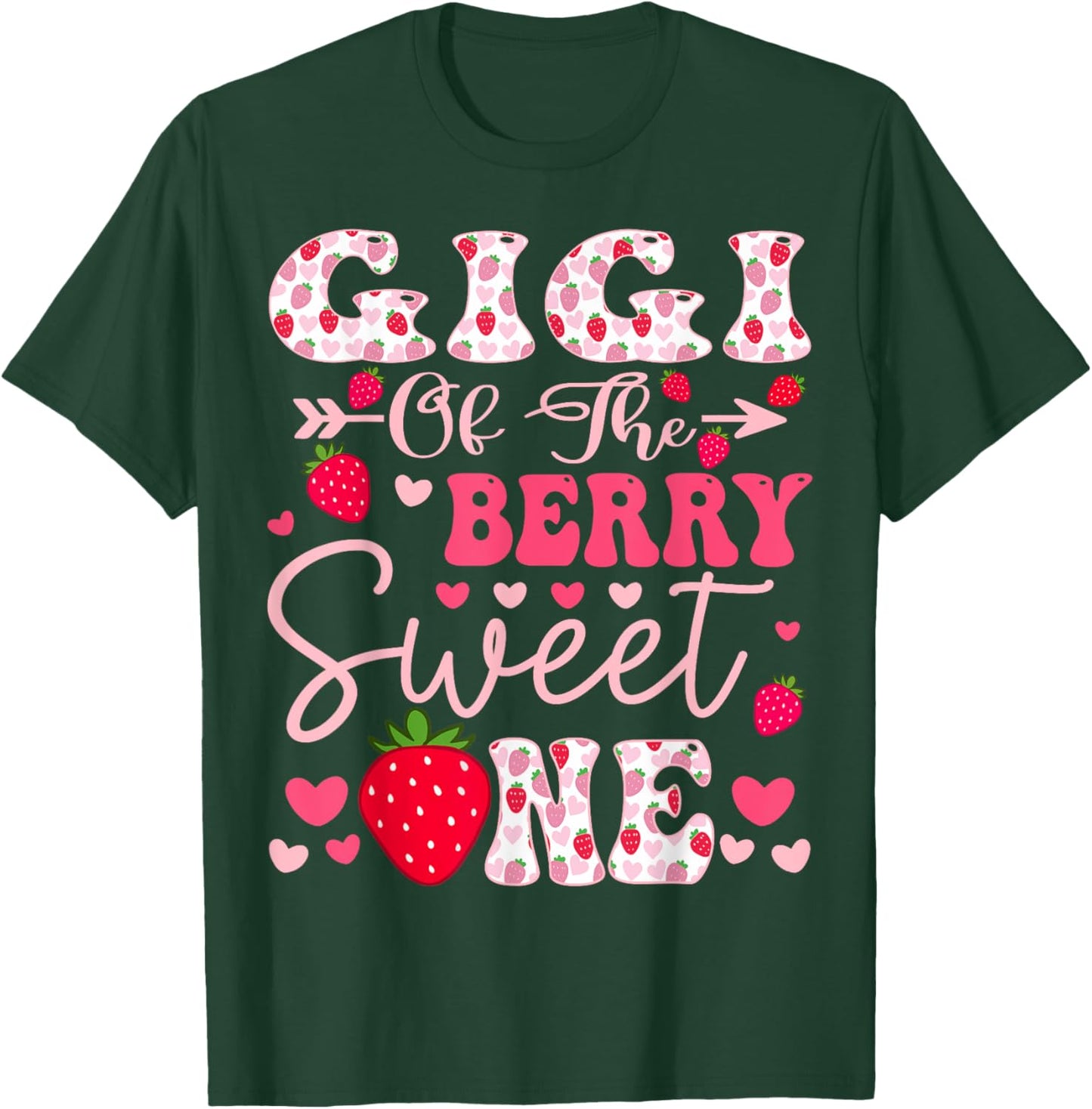 Gigi Of The Berry Sweet One Strawberry 1St Birthday T-Shirt - T-Shirt | Forest