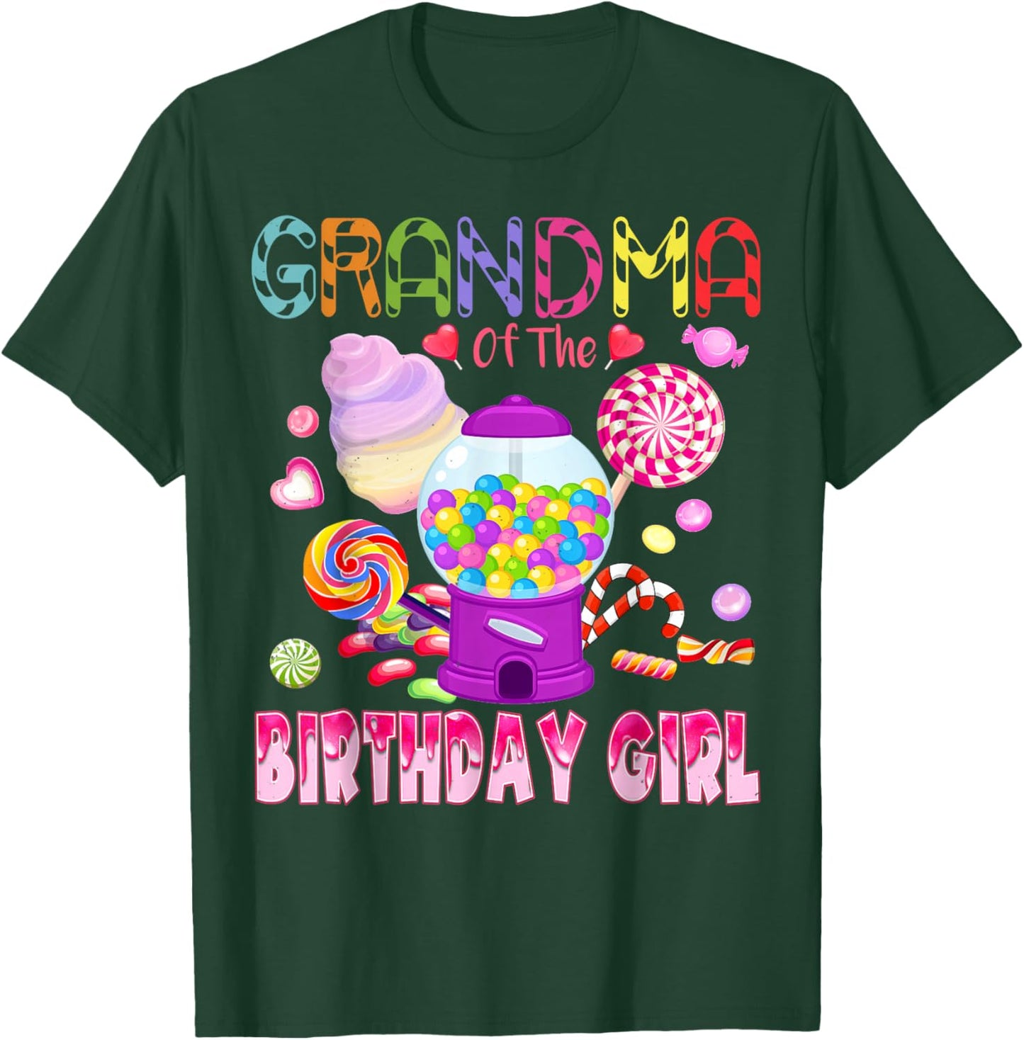 Grandma Of The Birthday Gifts Girl Candyland Candy Birthday T-Shirt - T-Shirt | Forest