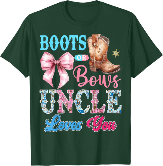 Boots or Bows Uncle Loves You Gender Reveal Party T-Shirt - T-Shirt | Forest