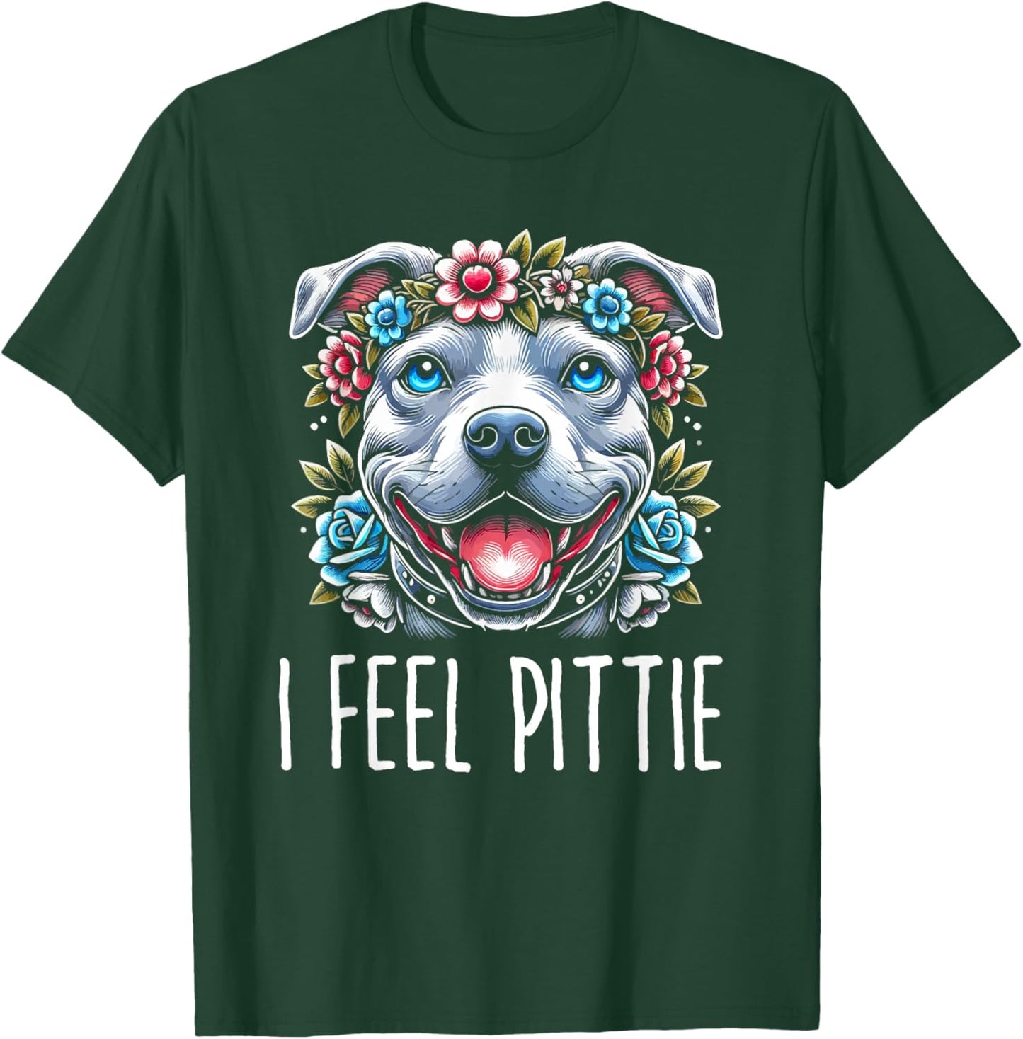 I Feel Pittie Floral Pitbull Dog Art T-Shirt - T-Shirt | Forest