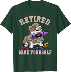 Cute Retired Save Yourself Off Duty Veterans MRE Eater Dad T-Shirt - T-Shirt | Forest