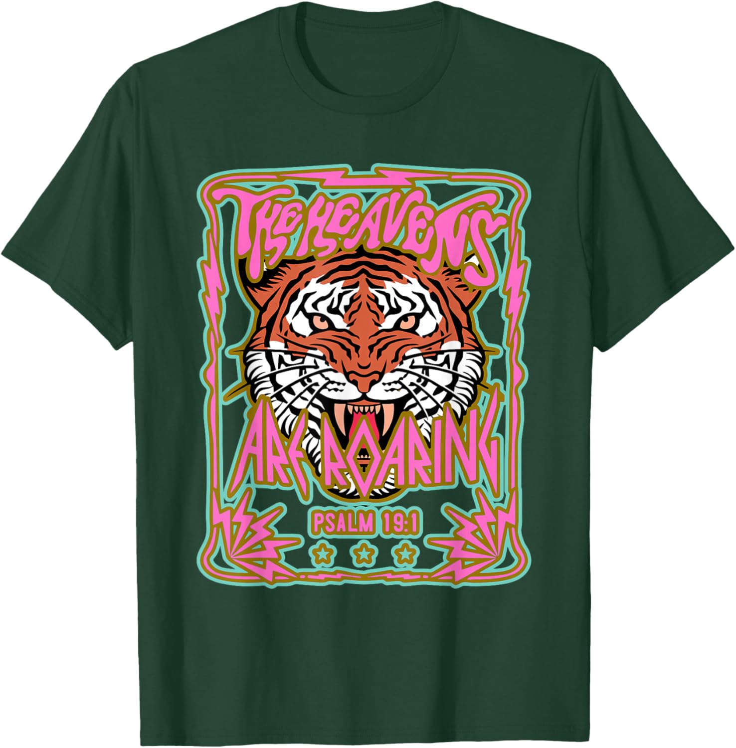 The Heavens Are Roaring Psalm 19:1 Design T-Shirt - T-Shirt | Forest