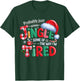 Probably Just Going to Jingle Some of The Way Xmas Funny T-Shirt - T-Shirt | Forest