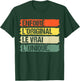 Enfoiré L' Original Le Vrai L' Unique Humour Cadeau Vintage T-Shirt - T-Shirt | Forest