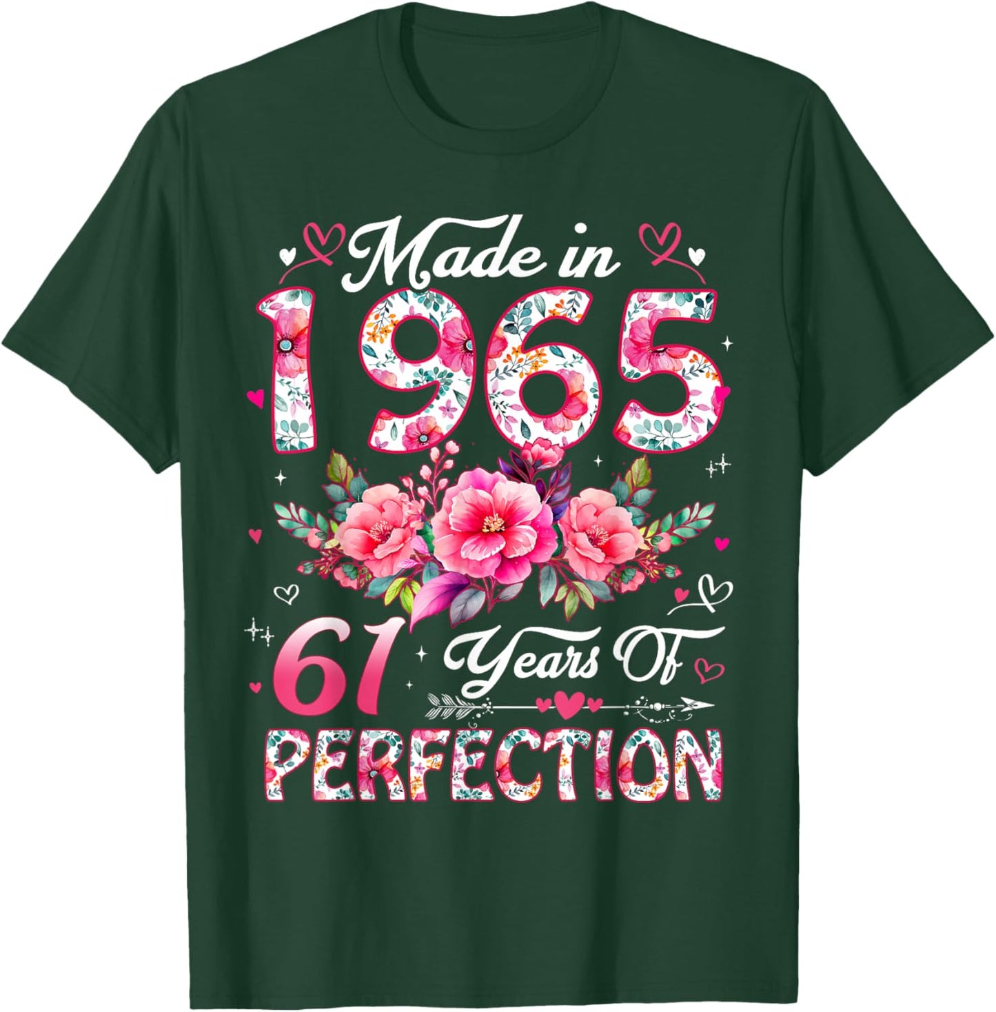 61 Year Old Made in 1965 Floral 61st Birthday Women T-Shirt - T-Shirt | Forest