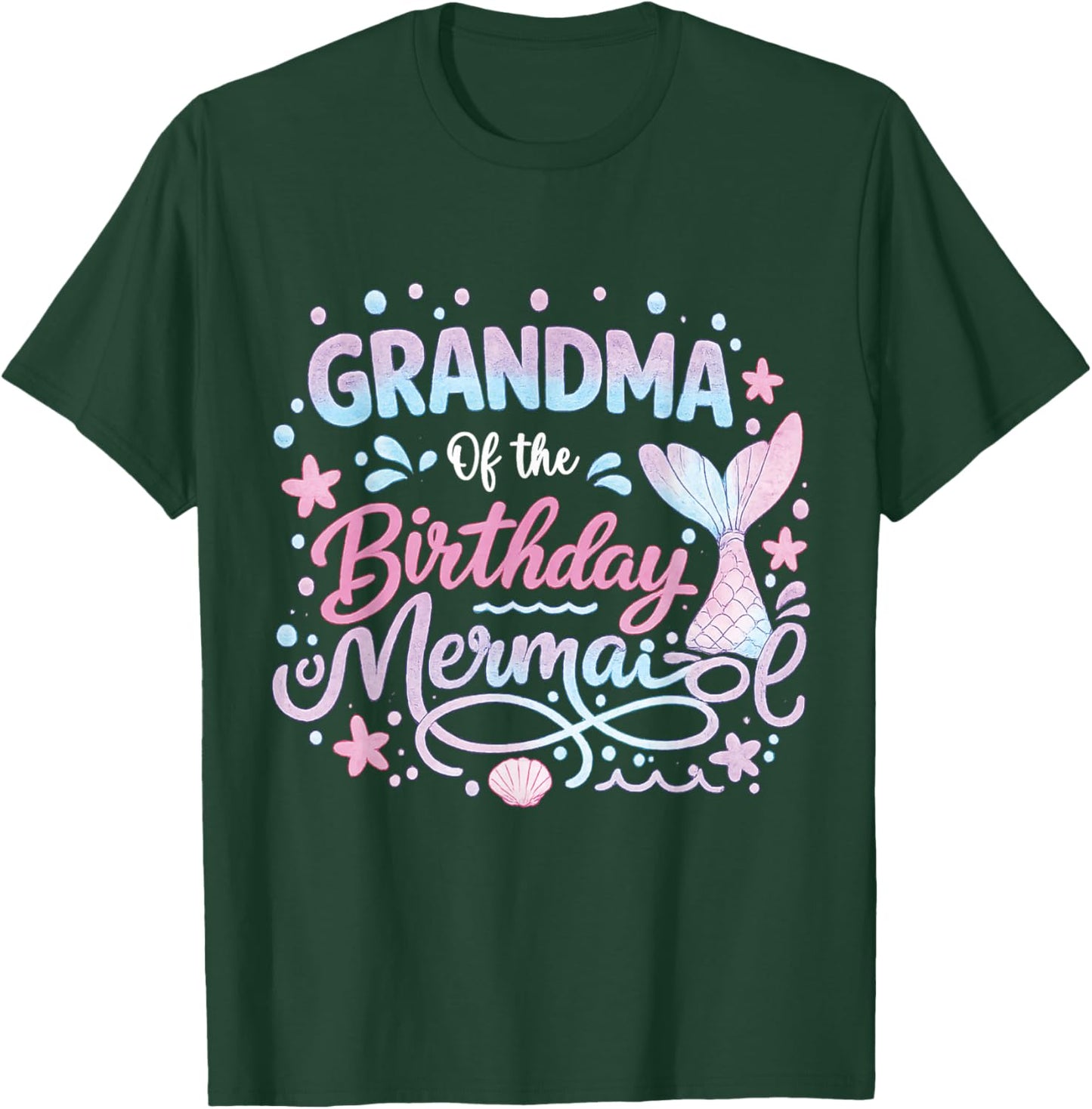 Grandma of The Birthday Mermaid Girl Bday Party Squad Family T-Shirt - T-Shirt | Forest