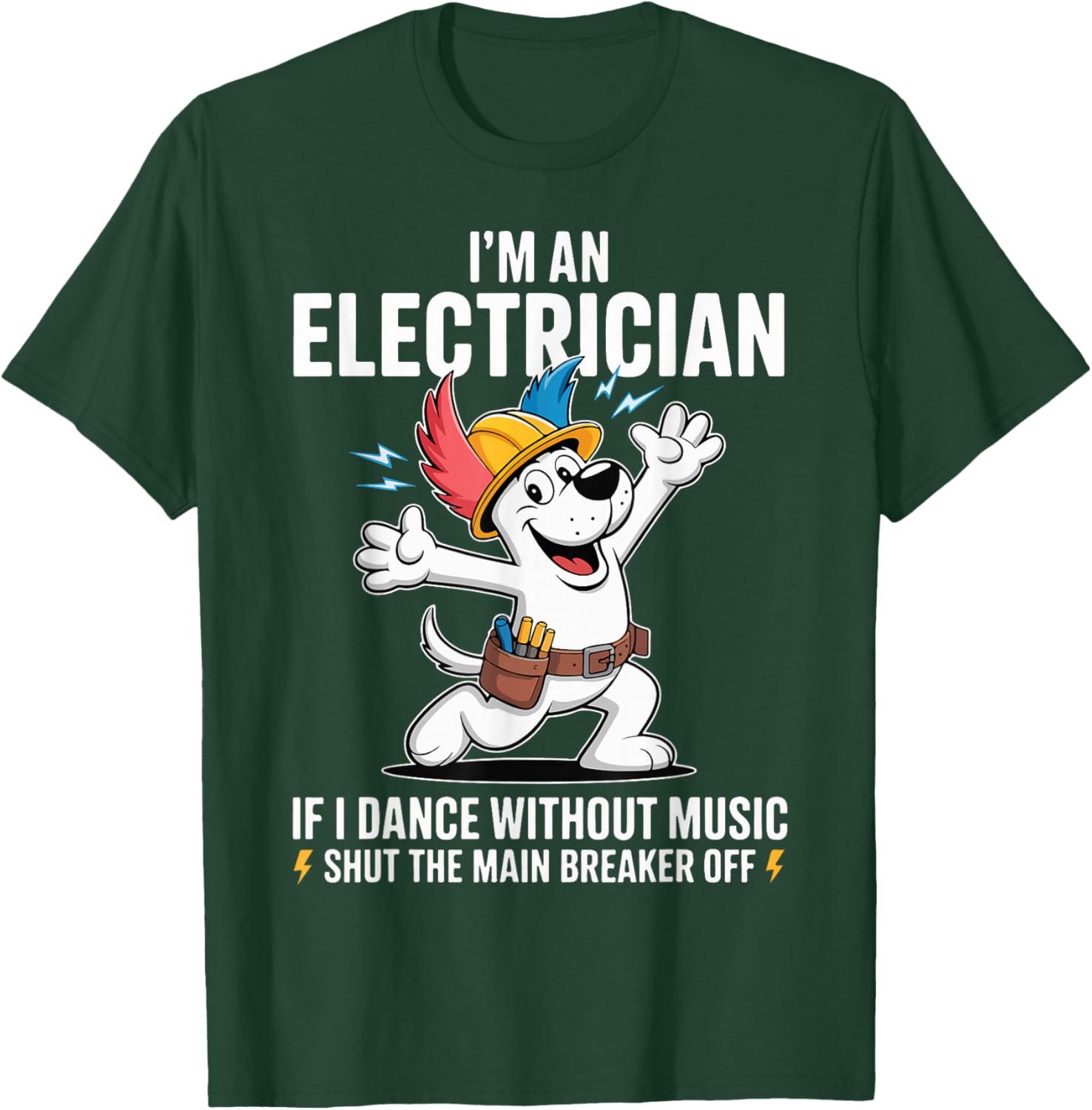 Funny Electrician Dog Skeleton Humor Electrical Worker. T-Shirt - T-Shirt | Forest