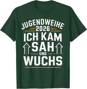 Jugendweihe 2026 ich kam SAH wuchs Geschenke Junge Mädchen T-Shirt - T-Shirt | Forest