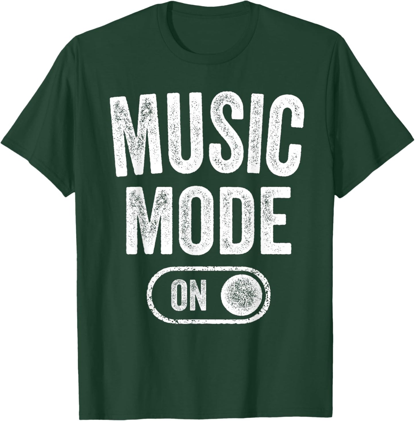 Music Mode On Funny Singer Musician Gift Composer Producer T-Shirt - T-Shirt | Forest