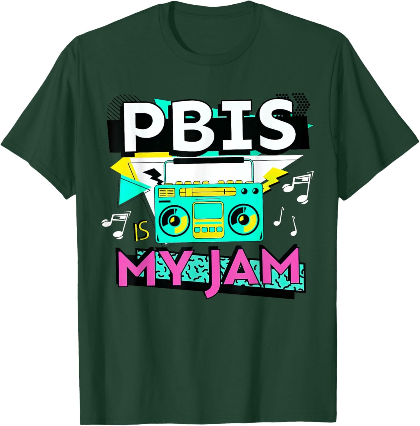 Positive Behavior Interventions and Supports PBIS is My Jam T-Shirt - T-Shirt | Forest
