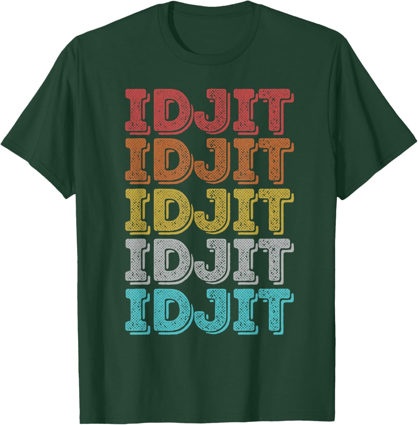 Vintage Retro Idjit T-Shirt - T-Shirt | Forest