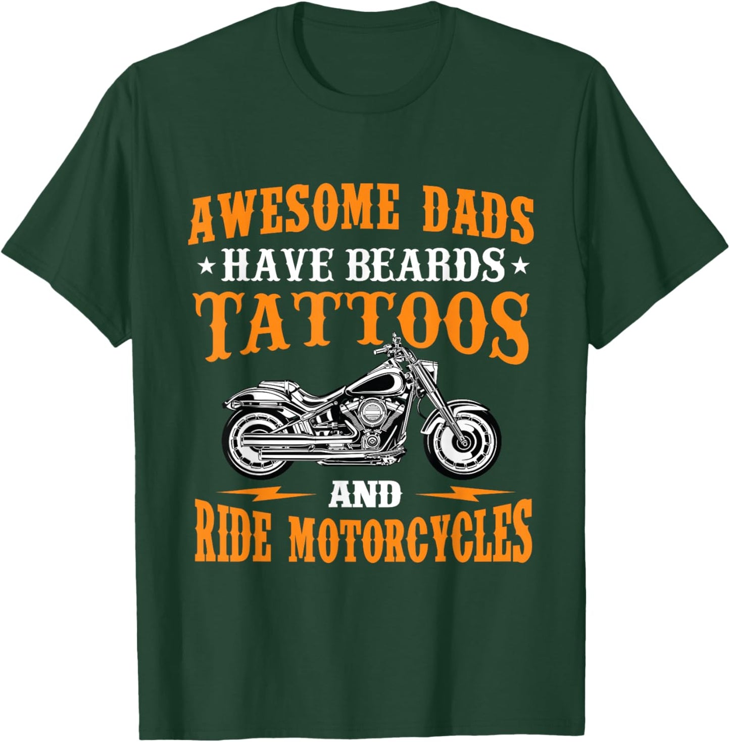Awesome Dads Have Beards Tattoos And Ride Motorcycles Biker T-Shirt - T-Shirt | Forest