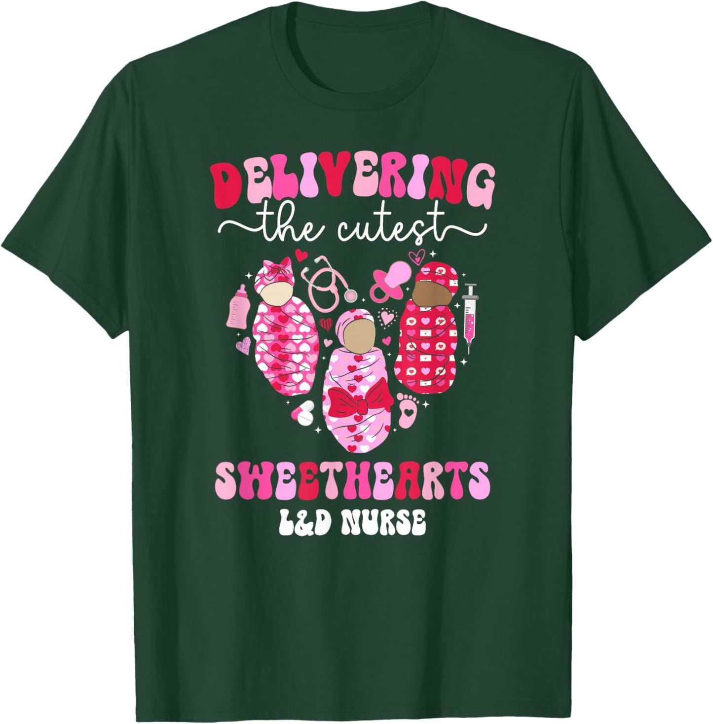 L&D Nurse Valentine Labor And Delivery Nurse Valentines Day T-Shirt - T-Shirt | Forest